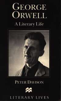 Peter Davison. George Orwell: A Literary Life, 1996
