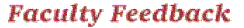 Faculty Feedback
