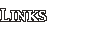 Links Link