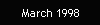 March 1998