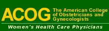 ACOG: The American College of Obstetricians and Gynecologists