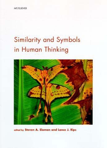 Similarity and Symbols in Human Thinking - Steven Sloman