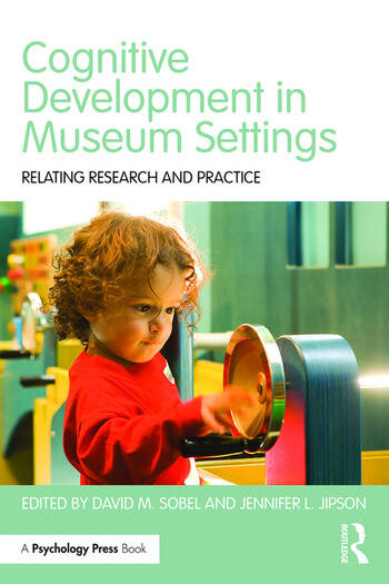 /Cognitive 	Development in Museum Settings Relating Research and Practice - David Sobel