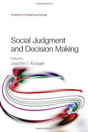 Social judgment and decision making - Joachim I. Krueger