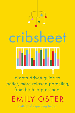 Cribsheet by Emily Oster